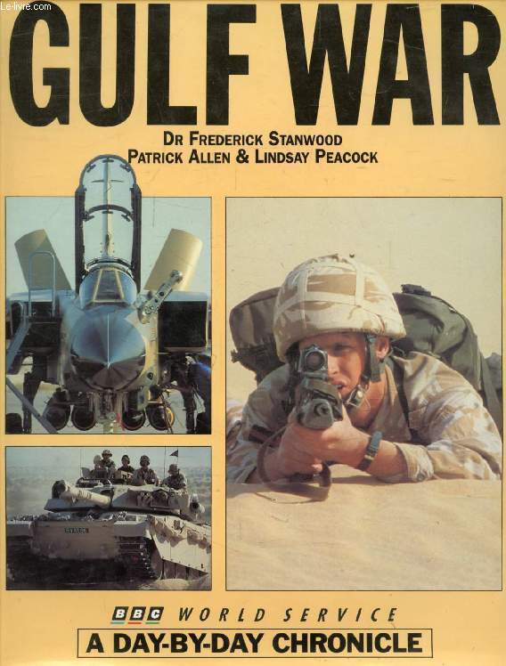THE GULF WAR, A Day-By-Day Chronicle