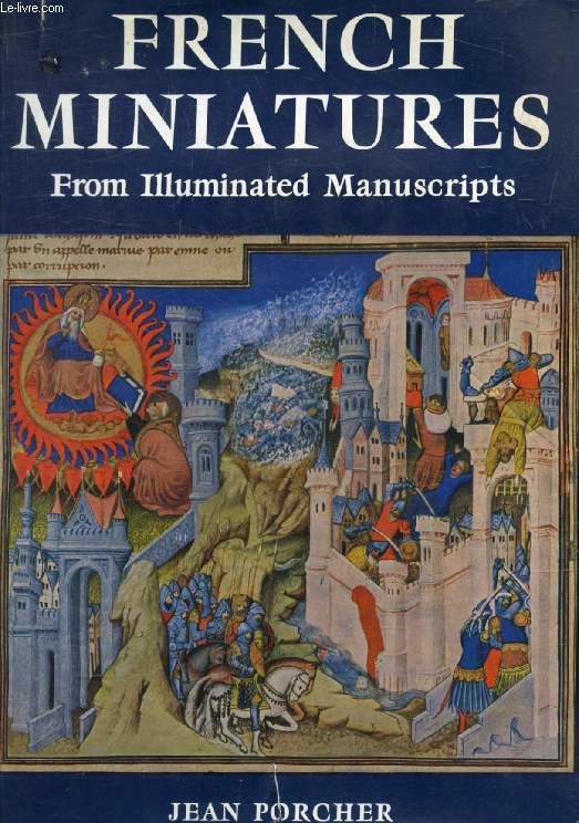 FRENCH MINIATURES FROM ILLUMINATED MANUSCRIPTS