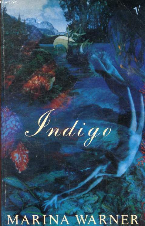 INDIGO, Or, Mapping the Waters