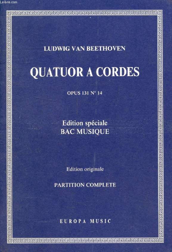 QUATUOR A CORDES, OPUS 131, N 14 (Pour 2 Violons, Alto et Violoncelle)