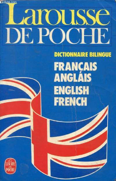LAROUSSE DE POCHE, FRANCAIS-ANGLAIS, ENGLISH-FRENCH