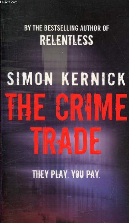 THE CRIME TRADE