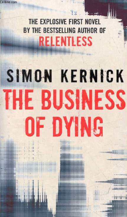 THE BUSINESS OF DYING