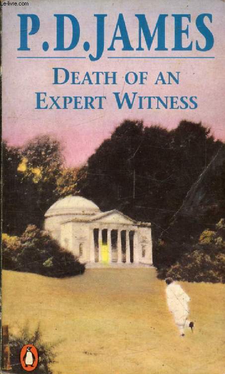 DEATH OF AN EXPERT WITNESS