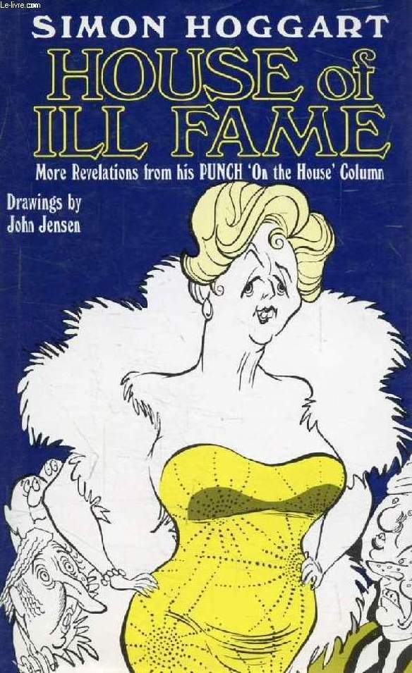 HOUSE OF ILL FAME