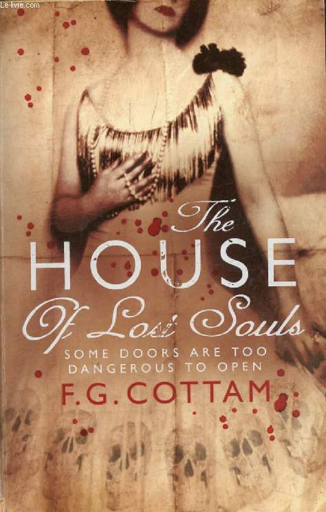 THE HOUSE OF LOST SOULS