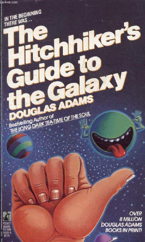 THE HITCHHIKER'S GUIDE TO THE GALAXY