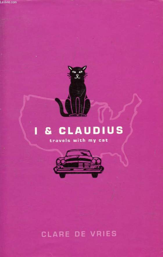 I & CLAUDIUS, Travels With My Cat
