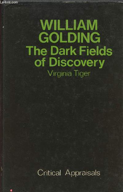 William Golding- The Dark fields of Discovery