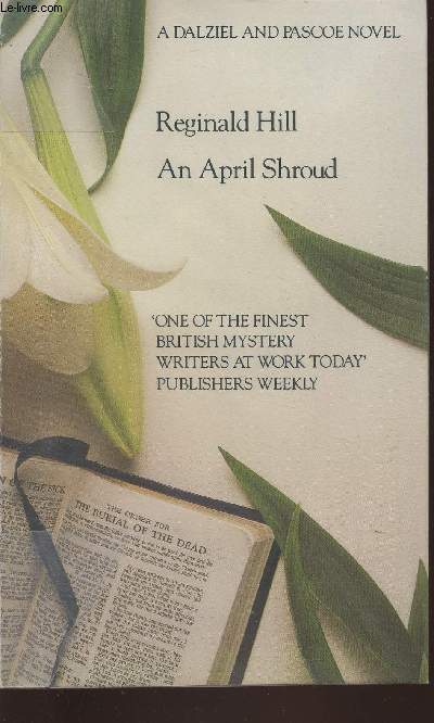 An April Shroud- A Dalziel and Pascoe novel