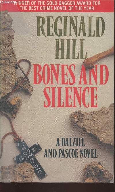 Bones and Silence- A Dalziel and Pascoe novel