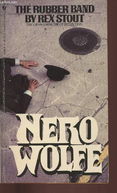 The rubber band- A nero Wolfe novel