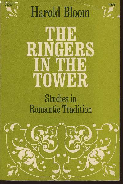 The ringers in the tower- Studies in Romantic tradition
