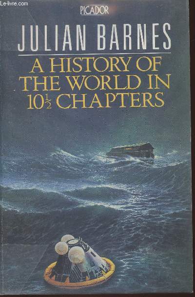 A history of the World in 10 1/2 chapters