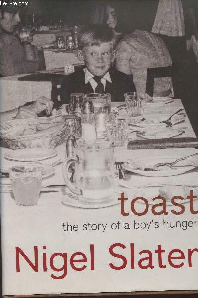 Toast- The story of a boy's hunger