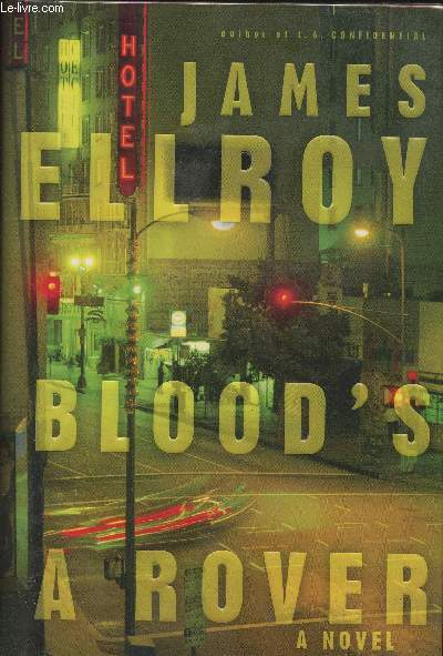 Blood's a rover- A novel