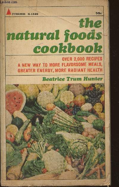 The natural foods cookbook