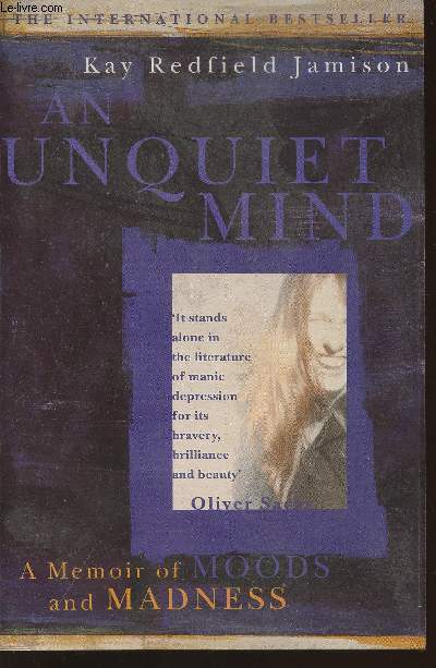 An unquiet mind- A memoir of moods and madness
