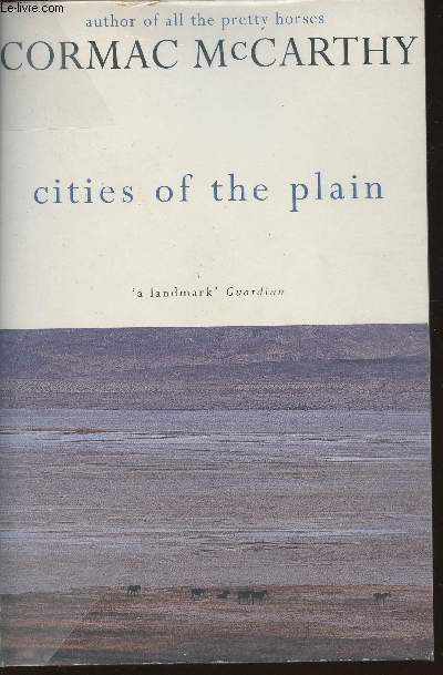 The border trilogy Volume Three: Cities of the plain