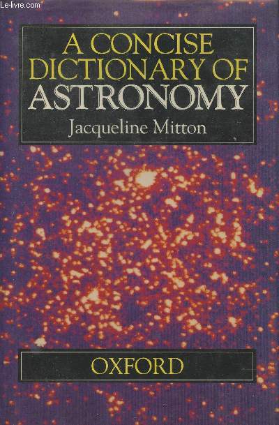 A concise dictionary of Astronomy