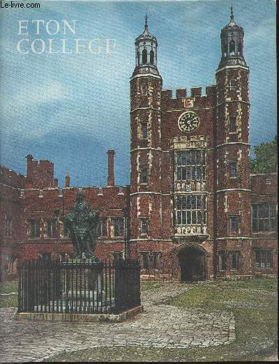 Brochure/Eton College founded 1440 by King Henry VI