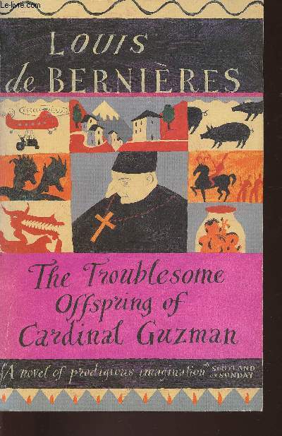 The troublesome offspring of Cardinal Guzman