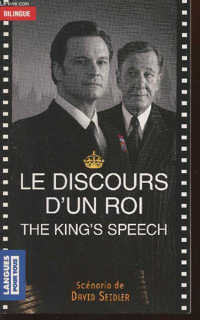 The King's Speech- Le discours d'un roi (dition bilingue)