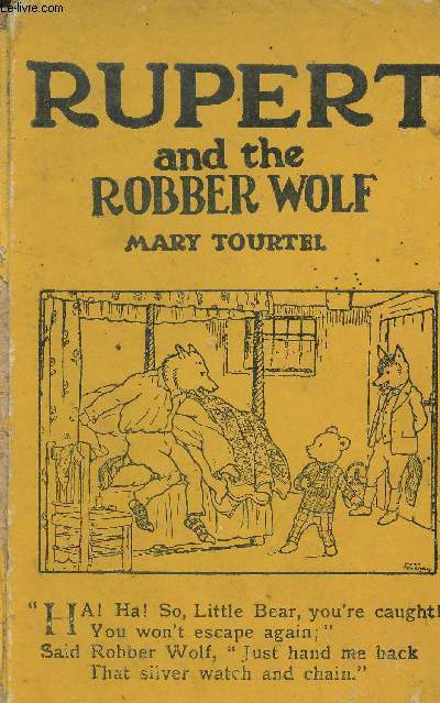 Rupert and the Robber wolf