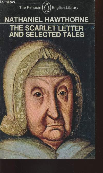 The Scarlet letter and selected tales