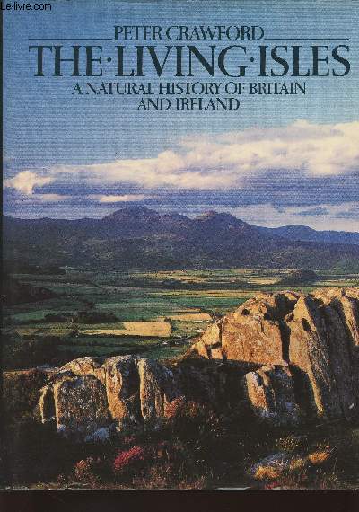 The living isles- A natural History of Britain and Ireland