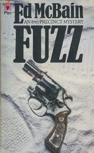 Fuzz an 87th precinct mystery novel