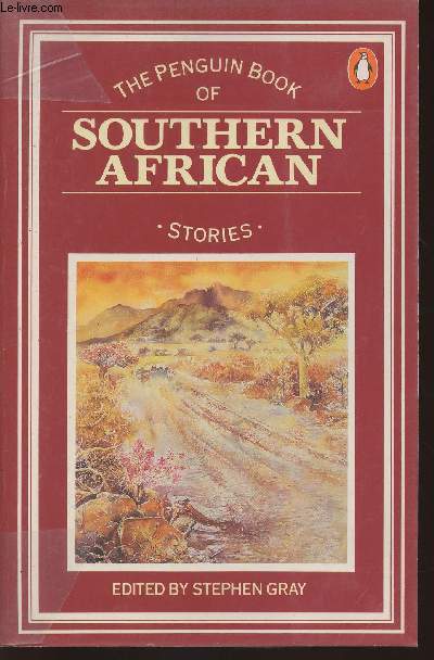 The Penguin book of Southern African Stories