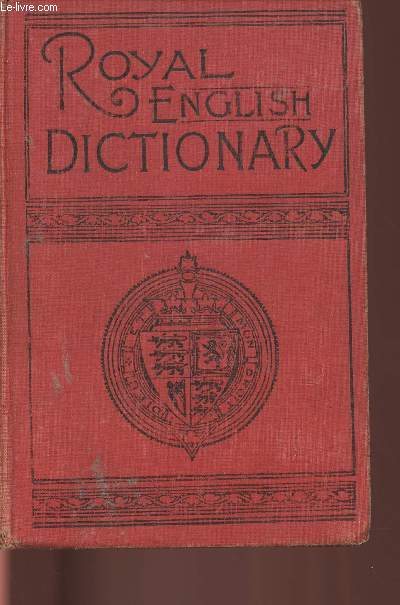 The royal English dictionary and word treasury