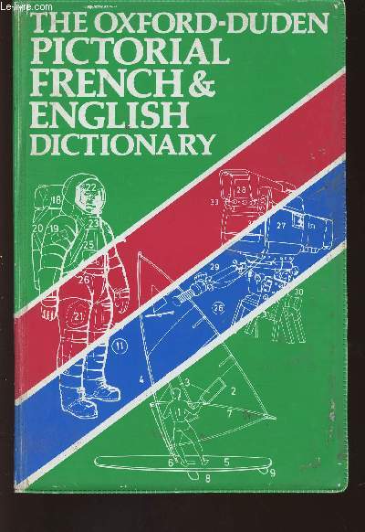 The Oxford-Duden pictorial French-English Dictionary