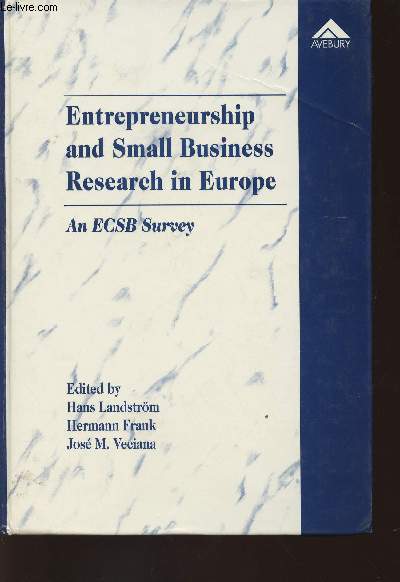 Entrepreneurship and small business research in Europe- An ECSB Survey