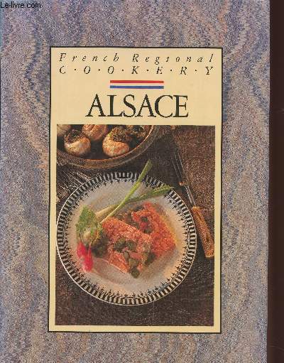 French Regional Cookery- Alsace