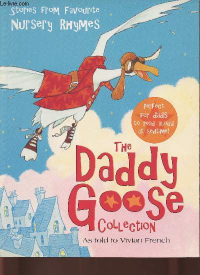 The daddy goose collection