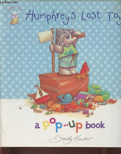 Humphrey's lost toy- A pop-up book
