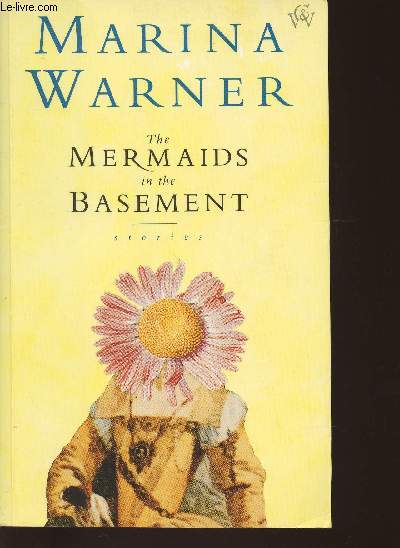 The mermaids in the Basement- Stories