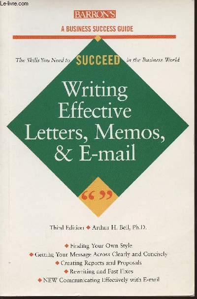 Writing effective letters, memos & E-mail