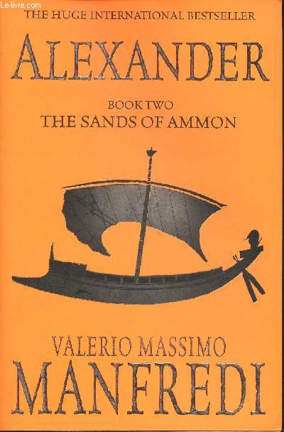 Alexander- The sands of Ammon