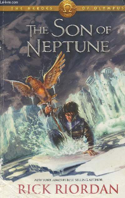 The son of Neptune - The heroes of Olympus