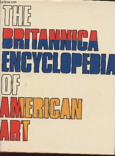 The Britanica Encyclopedia of American Art