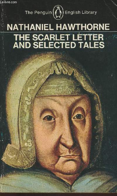 The Scarlet letter and selected tales