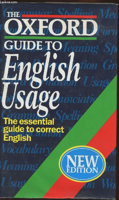 The Oxford guide to English usage