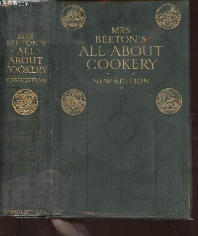 Mrs Beeton's all about cookery