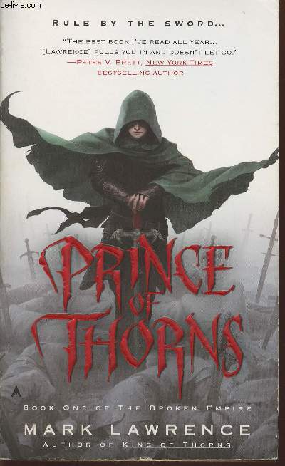 Prince of Thorns- Book one of The Broken Empire
