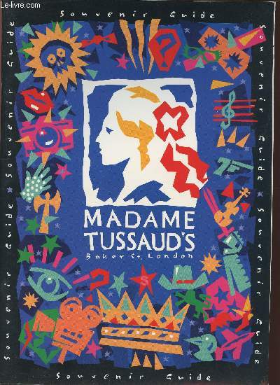 Madame Tussaud's Souvenir guide