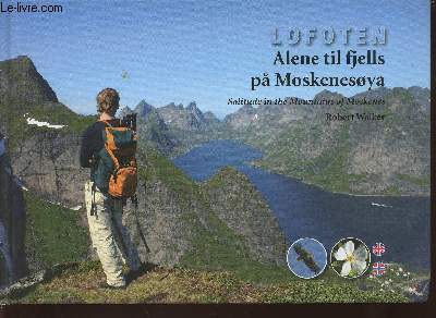 Lofoten Alene til fjells pa Moskenesoya- Solitude in the mountains of Moskenes