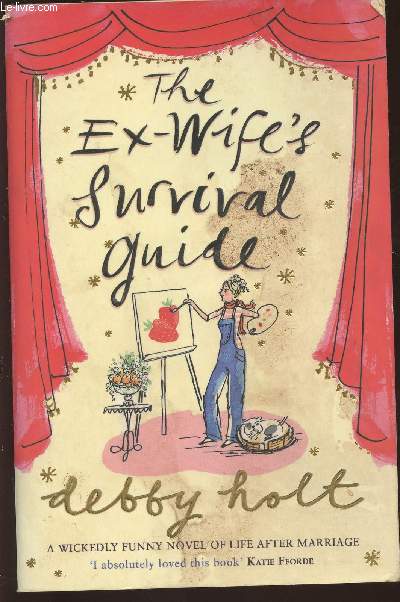 The Ex-wife's survival guide